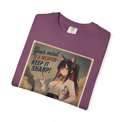 Your mind is a weapon T-shirt