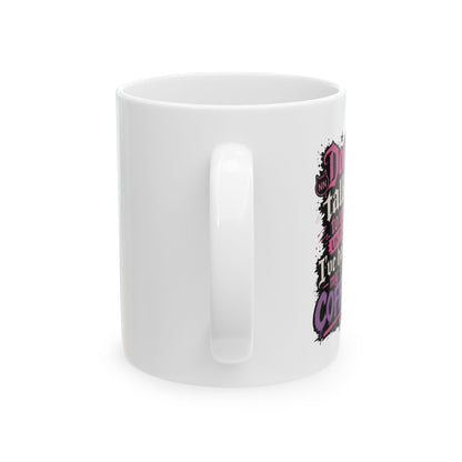 Don't talk to me mug