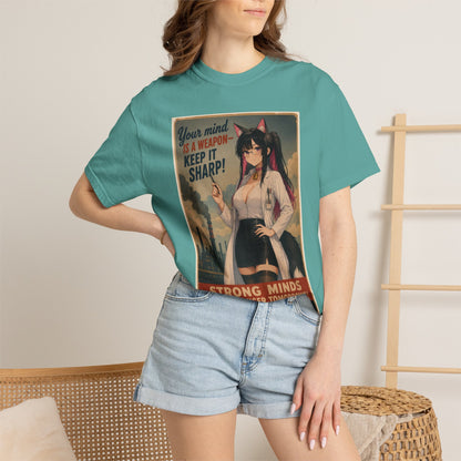 Your mind is a weapon T-shirt