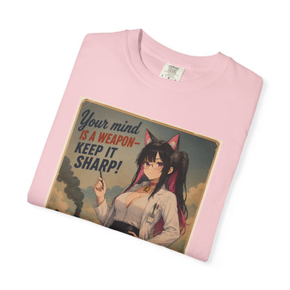 Your mind is a weapon T-shirt