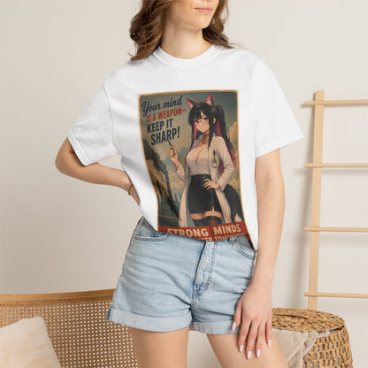 Your mind is a weapon T-shirt