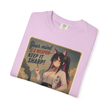 Your mind is a weapon T-shirt