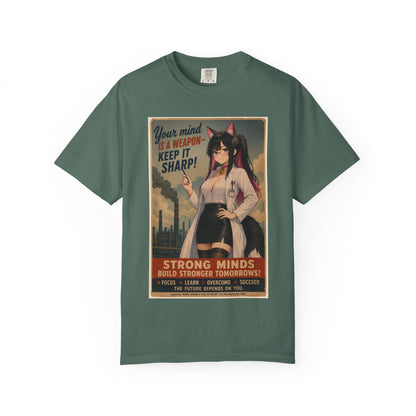 Your mind is a weapon T-shirt