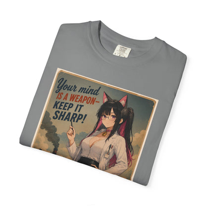 Your mind is a weapon T-shirt