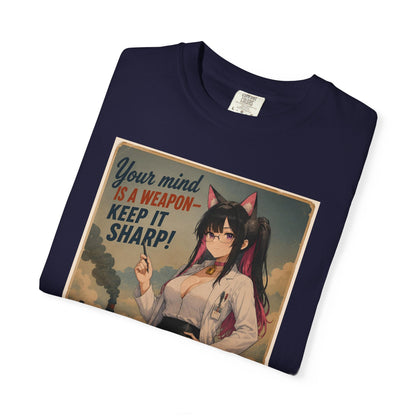 Your mind is a weapon T-shirt