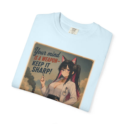 Your mind is a weapon T-shirt