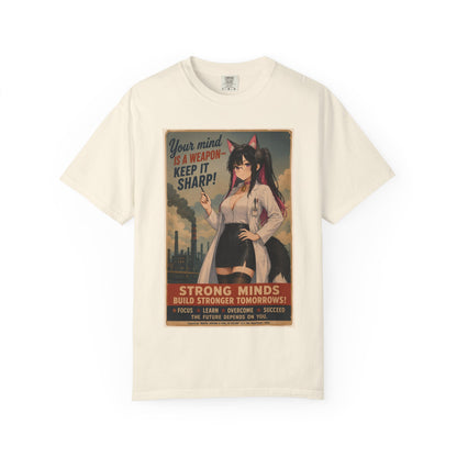 Your mind is a weapon T-shirt